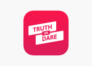 Kumpul Makin Seru! Inilah Truth or Dare APK 2023 Terbaik Untuk Android, iOS dan Windows