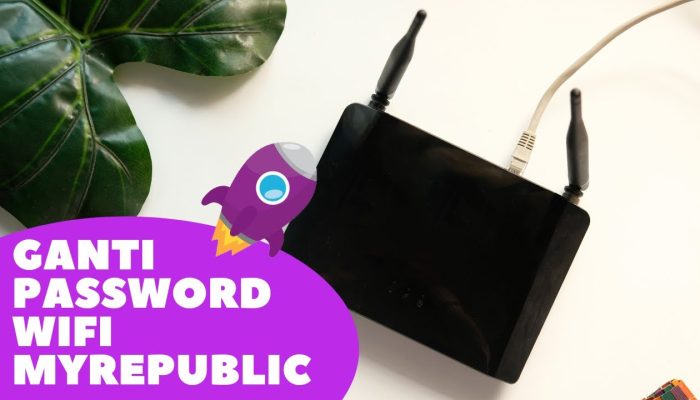 Cara Ganti Password WiFi MyRepublic APK dengan Mudah dan Cepat 2023